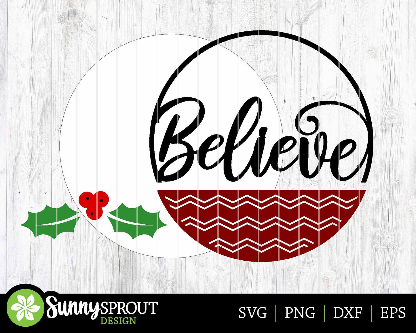Believe Holly Sign, Digital Download, SVG Laser Cut File, Cricut, Round Door Hanger Design, Christmas Santa Decor