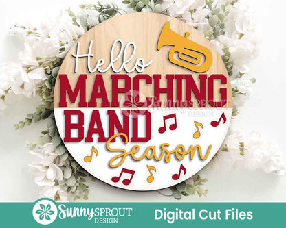 Hello Marching Band Season Sign, Digital Download, SVG Laser Cut File, Cricut, Round Door Hanger Wall Art Design, Sports Decor