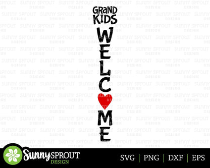 Grandkids Welcome Porch Sign SVG, Digital Download, Cricut Cut File, Silhouette, Front Door Leaner Design
