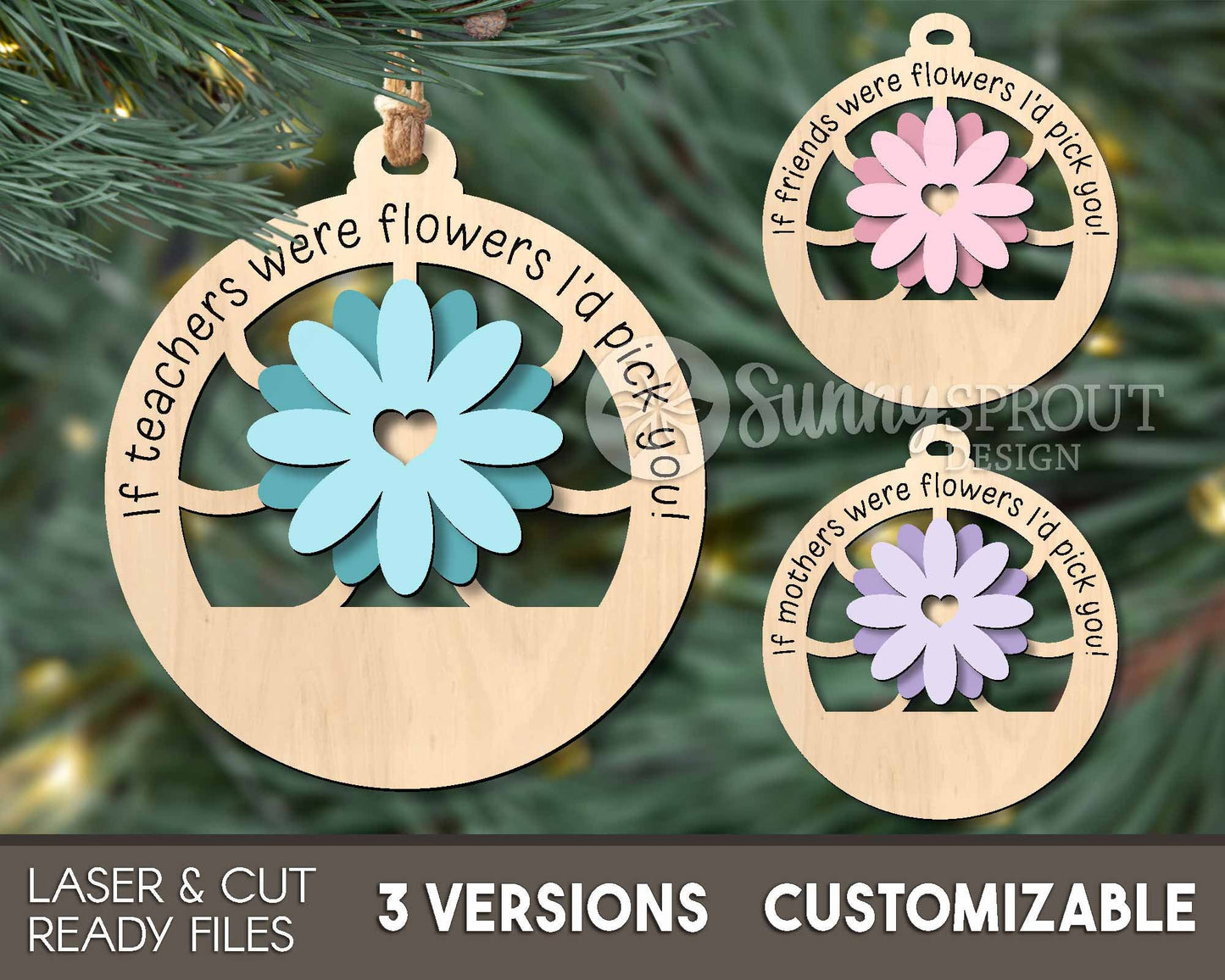 If You Were A Flower Ornament Bundle, Digital download, SVG laser cut file, Cricut, Teacher friend mom Christmas gift design