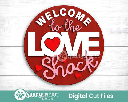 Welcome to the Love Shack Sign, Digital Download, SVG Laser Cut File, Cricut, Round Door Hanger Design, Valentine's Day Decor