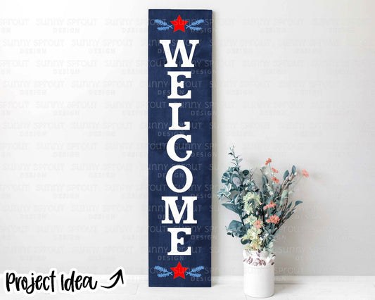 Welcome Star Patriotic Porch Sign, Digital Download, Cricut SVG Cut File, Vertical Porch Leaner Design, Patriotic 4th of July Decor