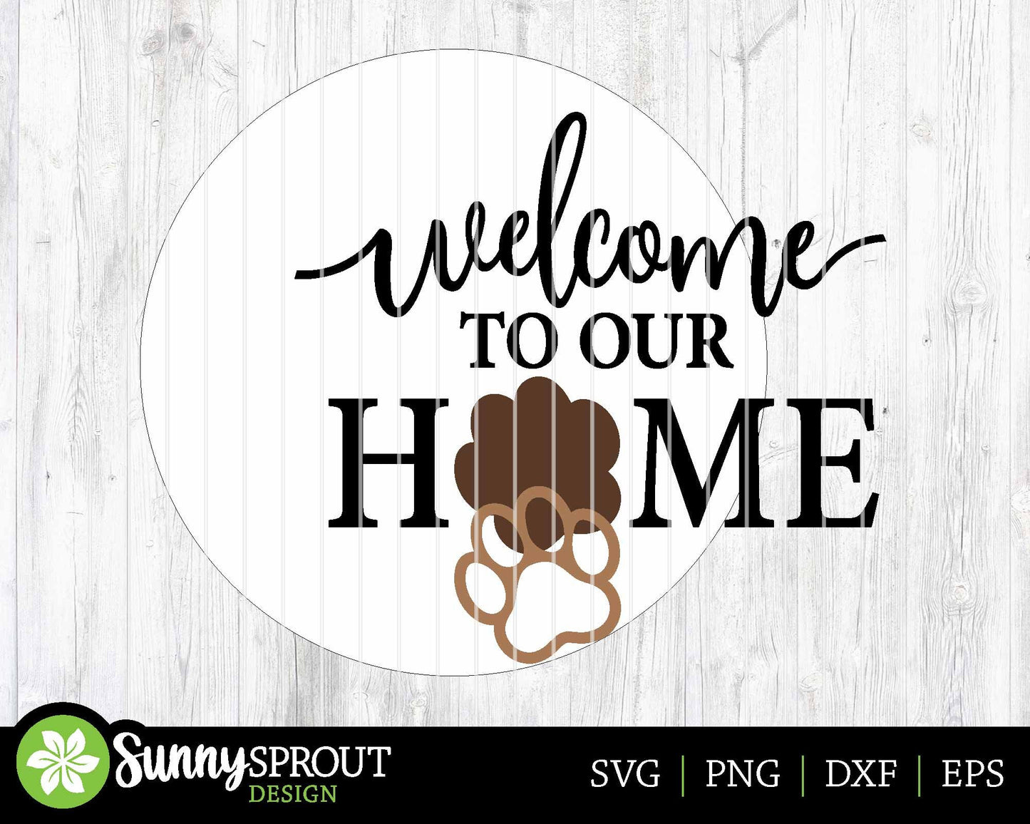 Welcome To Our Home Paw Print Sign, Digital download, SVG Laser cut file, Cricut, Round door hanger design, Dog cat pet animal decor