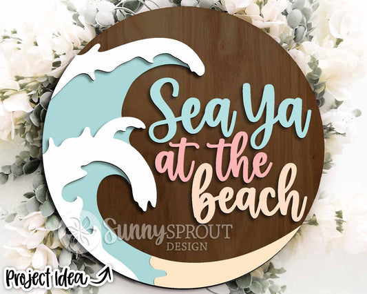 Sea Ya at The Beach Wave Sign, Digital download, SVG Laser cut file, Cricut, Round door hanger wall art design, Ocean coastal decor