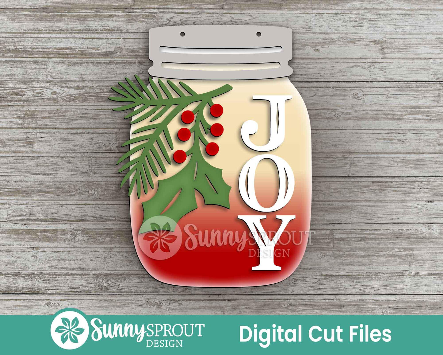 Joy Christmas Holly Mason Jar Sign, Digital download, SVG laser cut file, Cricut, Door hanger design, Farmhouse decor