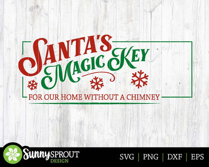 Santa's Magic Key Sign, Digital Download, Cricut SVG Cut File, Silhouette, Christmas Wall Decor Design