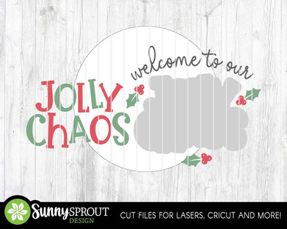 Welcome to Our Jolly Chaos Sign, Digital Download, SVG Laser Cut File, Cricut, Round Door Hanger Design, Funny Christmas Decor