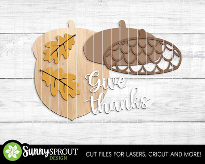 Give Thanks Acorn Sign, Digital Download, SVG Laser Cut File, Cricut, Thanksgiving Fall Door Hanger Design