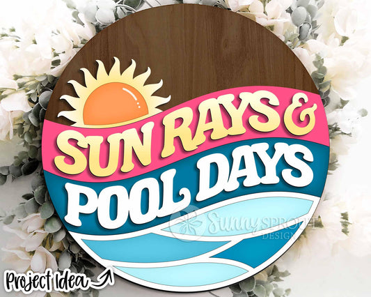 Sun Rays & Pool Days Sign, Digital Download, SVG Laser Cut File, Cricut, Summer Round Door Hanger Design