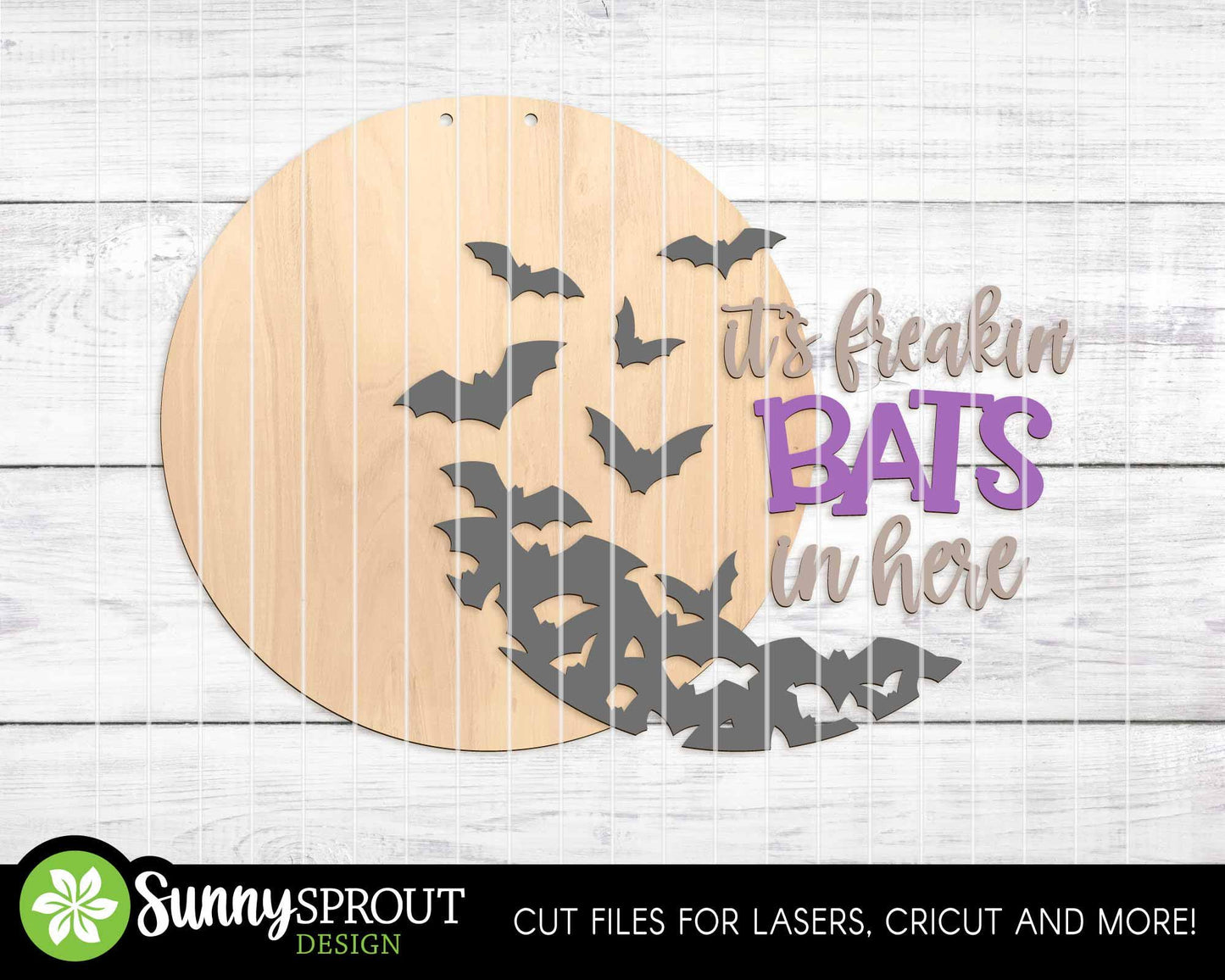 It's Freaking Bats In Here Sign, Digital Download, SVG Laser Cut File, Cricut, Round Halloween Door Hanger Design