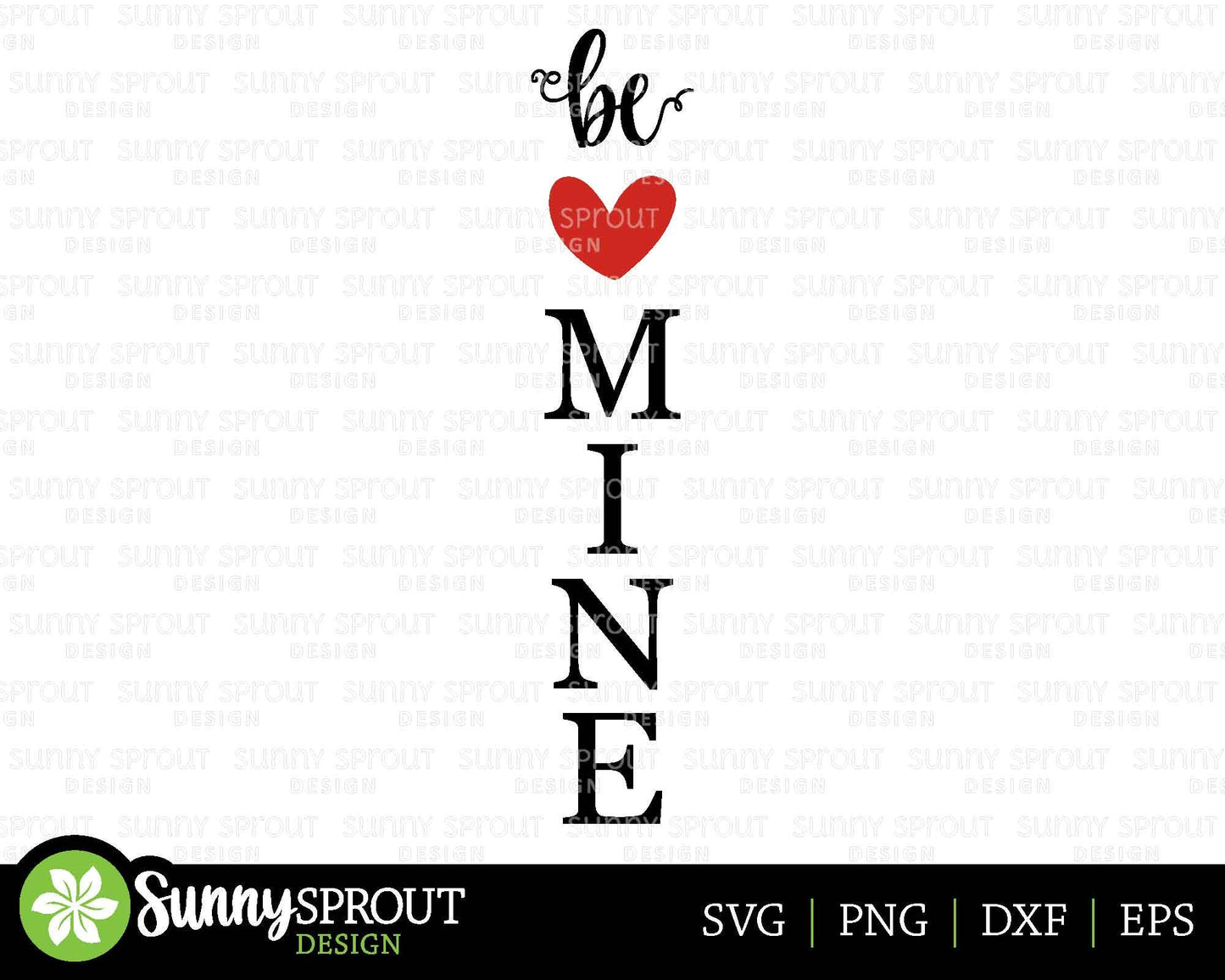 Be Mine Heart Porch Sign, Digital Download, Cricut Cut File, Silhouette, Valentine's Day Door Leaner Design