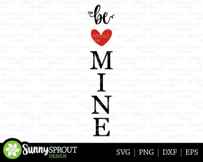 Be Mine Heart Porch Sign, Digital Download, Cricut Cut File, Silhouette, Valentine's Day Door Leaner Design