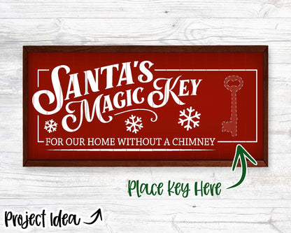 Santa's Magic Key Sign, Digital Download, Cricut SVG Cut File, Silhouette, Christmas Wall Decor Design