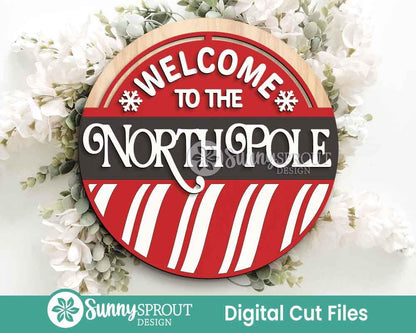 Welcome to the North Pole Sign, Digital Download, SVG Laser Cut File, Cricut, Round Door Hanger Design, Santa Christmas Decor