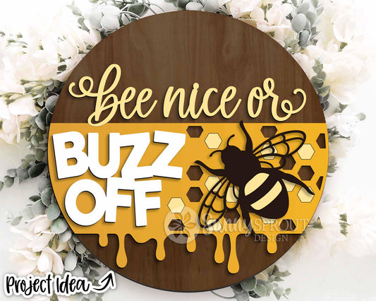 Bee Nice or Buzz Off Honeycomb Sign, Digital Download, SVG Laser Cut File, Cricut, Funny Summer Round Door Hanger Design