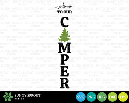 Welcome to Our Camper Porch Sign, Digital download, Cricut SVG cut file, Silhouette, Camping outdoor design
