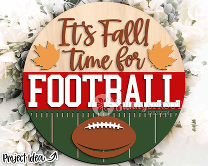 It's Fall Time for Football Sign, Digital Download, SVG Laser Cut File, Cricut, Round Door Hanger Wall Art Design, Sports Decor
