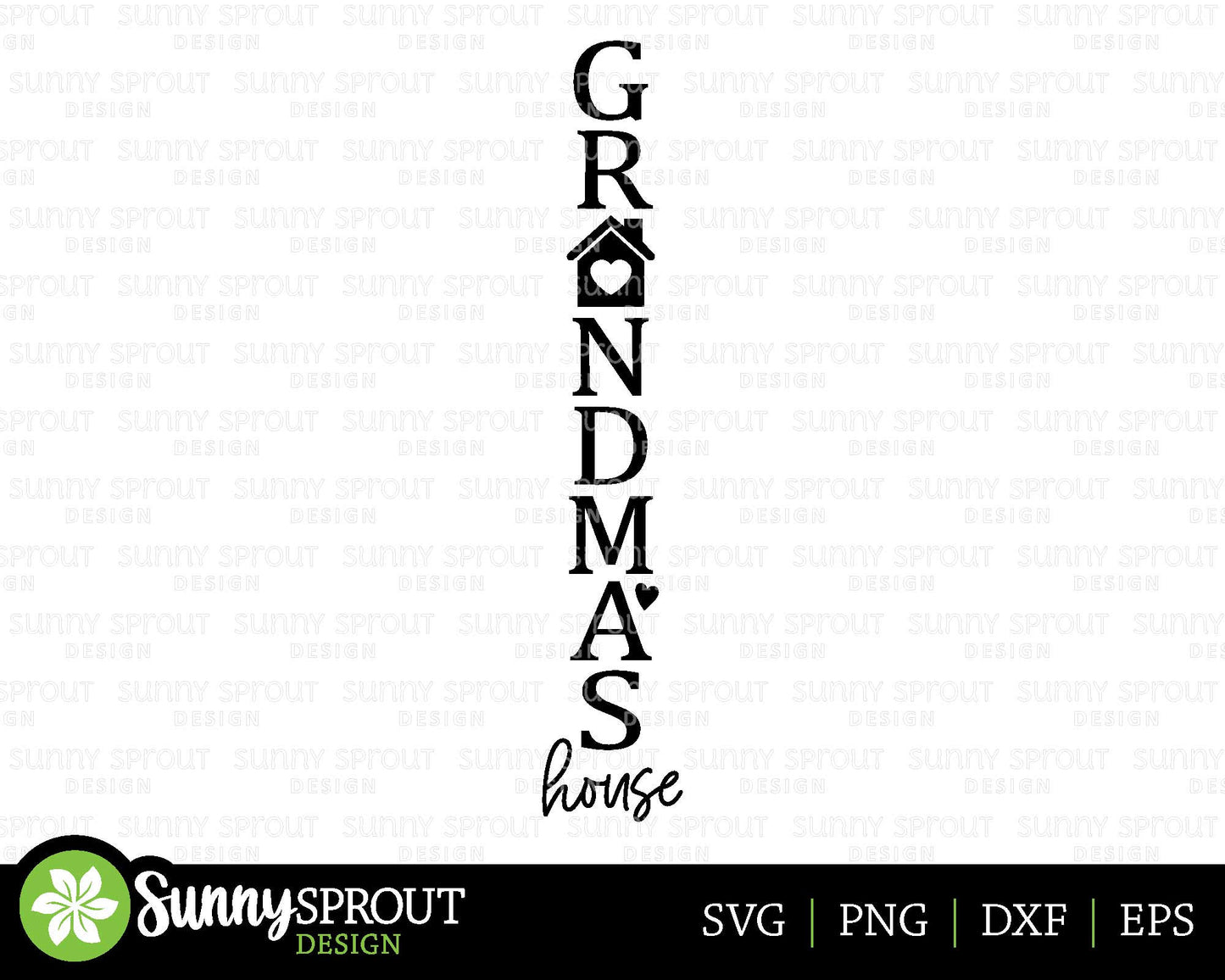 Grandma's House Porch Sign SVG, Digital Download, Cricut Cut File, Silhouette, Front Door Leaner Design