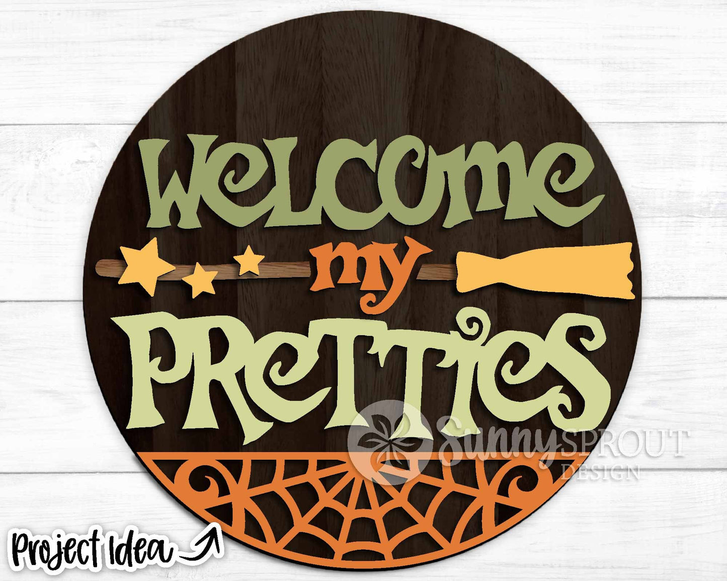 Welcome My Pretties Spider Web Broom Witch Sign, Digital Download, SVG Laser Cut File, Cricut, Round Halloween Door Hanger Design