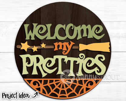Welcome My Pretties Spider Web Broom Witch Sign, Digital Download, SVG Laser Cut File, Cricut, Round Halloween Door Hanger Design