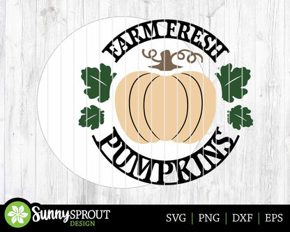 Farm Fresh Pumpkins Sign, Digital Download, SVG Laser Cut File, Cricut, Round Fall Farmhouse Door Hanger Design