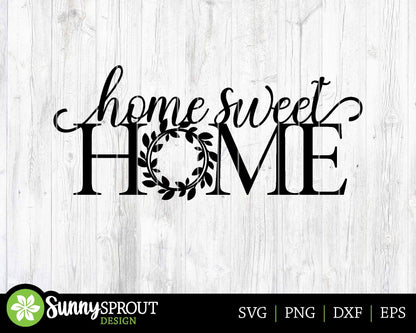 Home Sweet Home Wreath SVG, Round door hanger svg, Cricut cut file, Glowforge laser cut file, Welcome sign svg