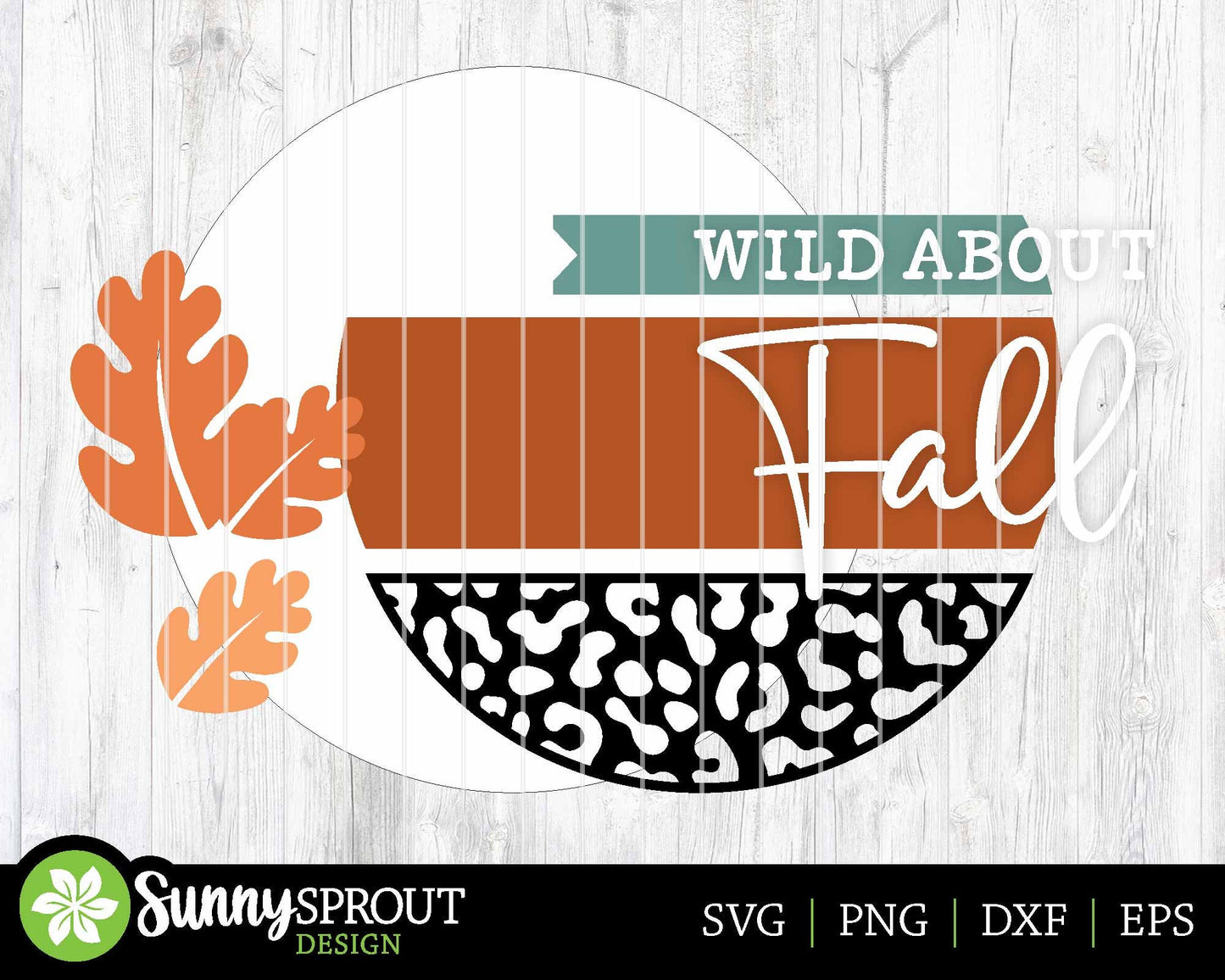 Wild About Fall Leaves Cheetah Sign, Digital Download, SVG Laser Cut File, Cricut, Round Animal Door Hanger Design