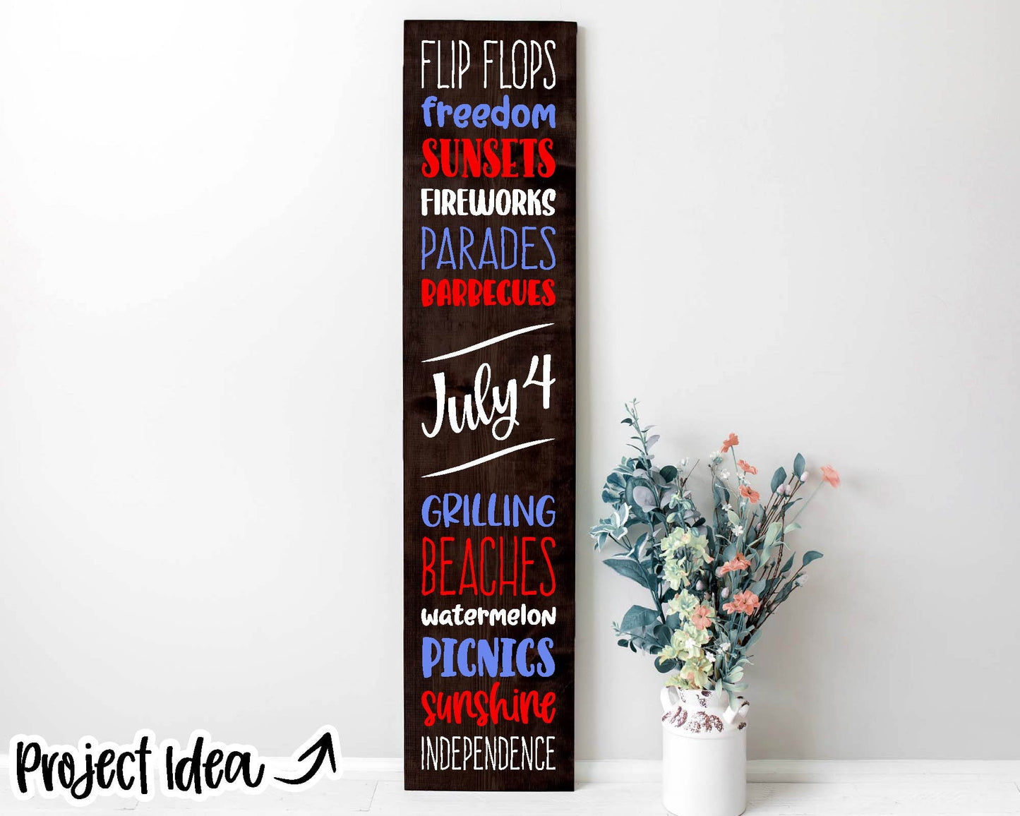July 4th Things Porch Sign, Digital Download, Cricut SVG Cut File, Vertical Porch Leaner Design, Patriotic Independence Day Decor