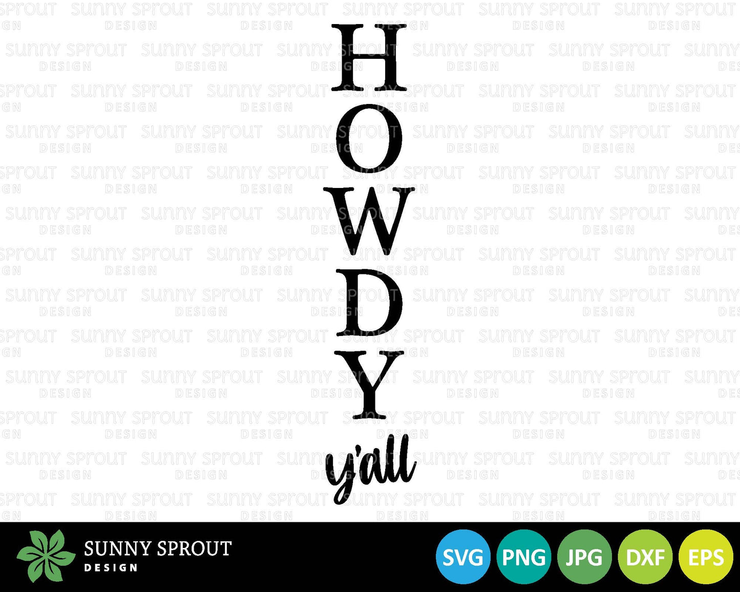 Howdy Y'all Porch Sign SVG, Digital Download, Cricut Cut File, Silhouette, Cowboy Vertical Door Leaner Design