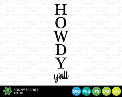 Howdy Y'all Porch Sign SVG, Digital Download, Cricut Cut File, Silhouette, Cowboy Vertical Door Leaner Design