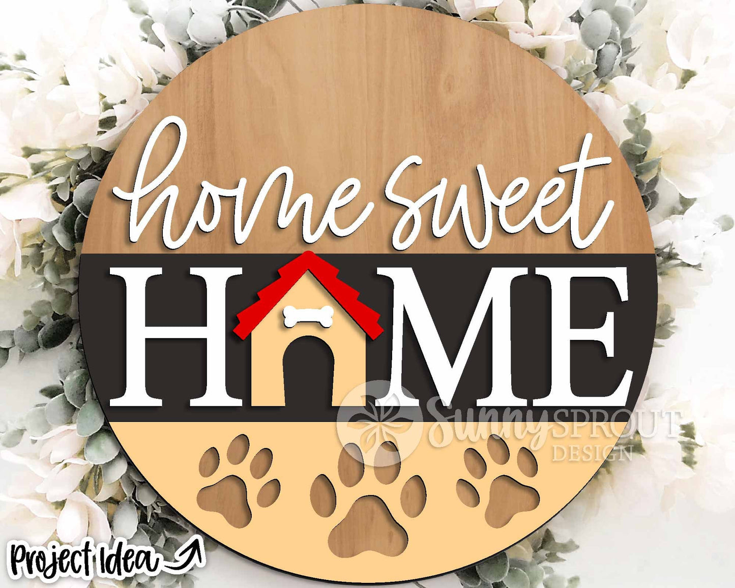 Home Sweet Home Dog House Sign, Digital download, SVG Laser cut file, Cricut, Round door hanger design, Dog pet animal decor
