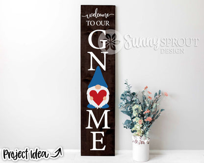 Welcome to Our Gnome Porch Sign SVG, Digital Download, Cricut Cut File, Silhouette, Front Door Leaner Design