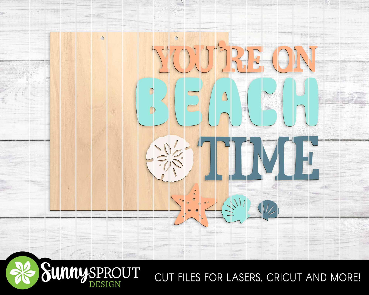You're on Beach Time Sign, Digital download, SVG Laser cut file, Cricut, Door hanger wall art design, Ocean coastal decor