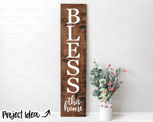 Bless This Home Porch Sign SVG, Digital Dowload, Cricut Cut File, Silhouette, Welcome Door Leaner Design