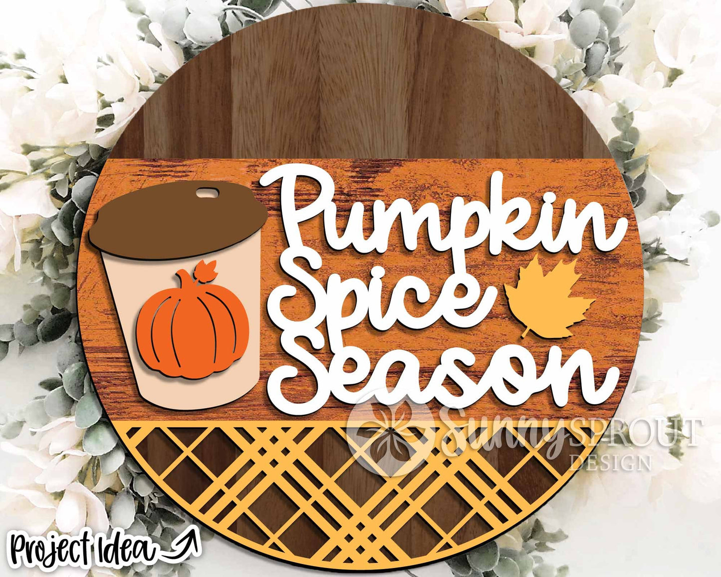 Pumpkin Spice Latte Season Sign, Digital Download, SVG Laser Cut File, Cricut, Round Fall Door Hanger Design