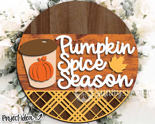 Pumpkin Spice Latte Season Sign, Digital Download, SVG Laser Cut File, Cricut, Round Fall Door Hanger Design