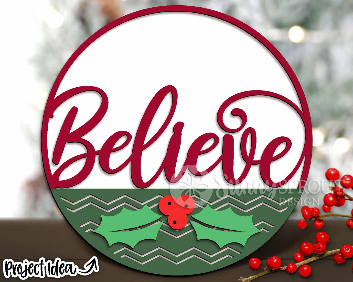 Believe Holly Sign, Digital Download, SVG Laser Cut File, Cricut, Round Door Hanger Design, Christmas Santa Decor