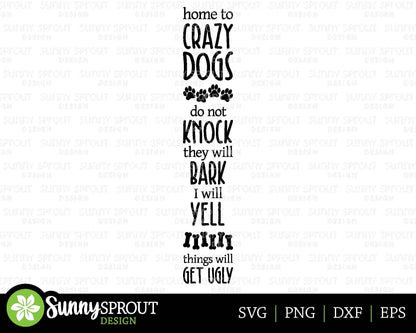 Home to Crazy Dogs Porch Sign, Digital download, Cricut SVG cut file, Front door sign design, Dog animal pet decor
