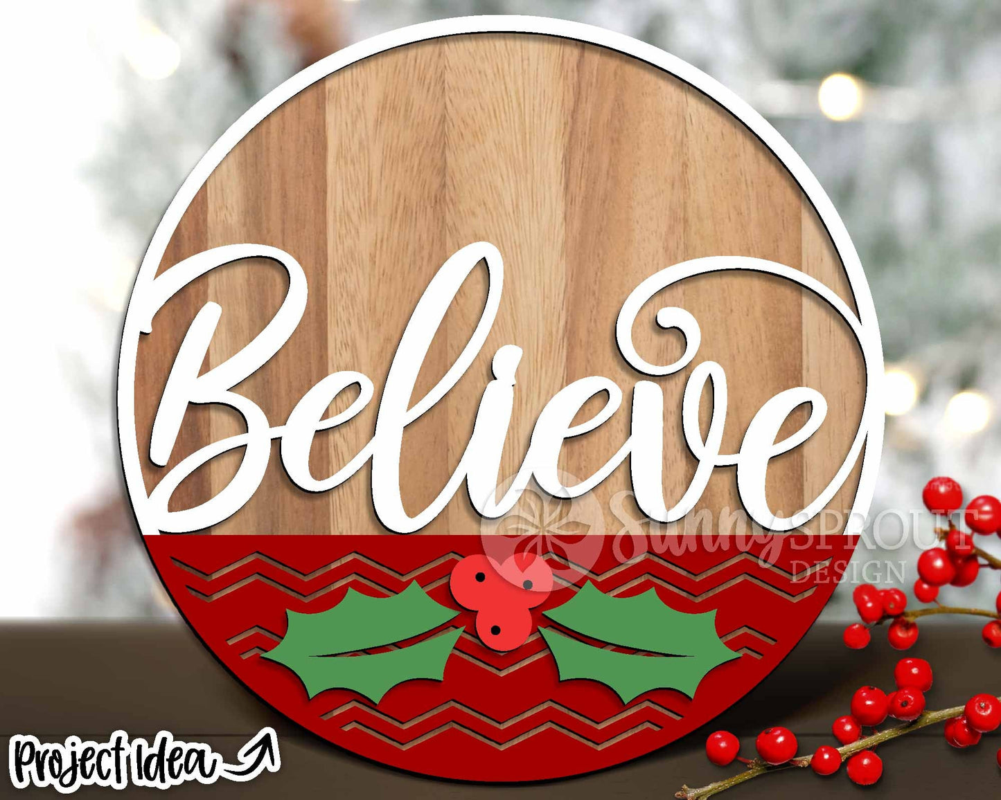Believe Holly Sign, Digital Download, SVG Laser Cut File, Cricut, Round Door Hanger Design, Christmas Santa Decor