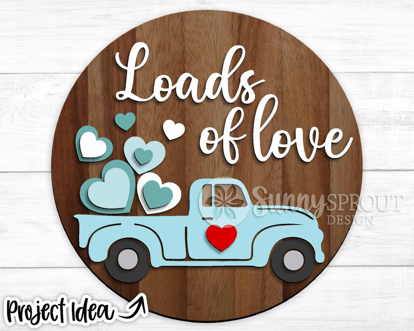Loads of Love Truck Hearts Sign, Digital Download, SVG Laser Cut File, Cricut, Round Door Hanger Design, Farmhouse Valentine's Day Decor