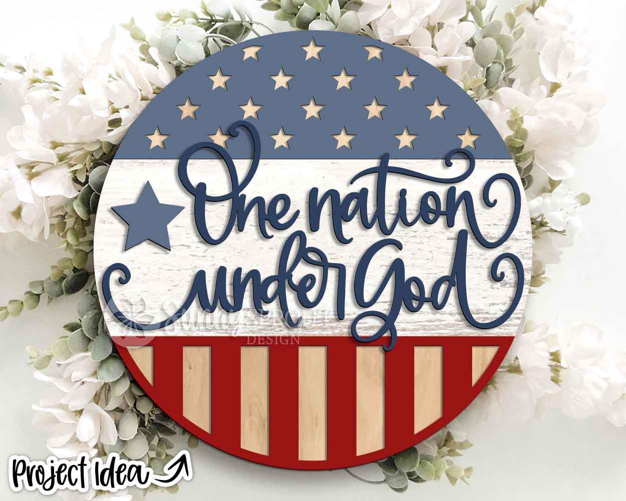 One Nation Under God Flag Sign, Digital Download, SVG Laser Cut File, Cricut, Round Door Hanger Design, Patriotic 4th of July Decor