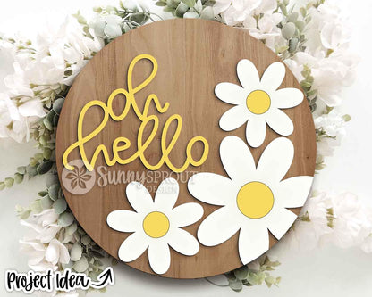 Oh Hello Daisies Sign, Digital Download, Round door hanger SVG, Glowforge laser cut file, Cricut, Spring Summer decor, Floral welcome sign