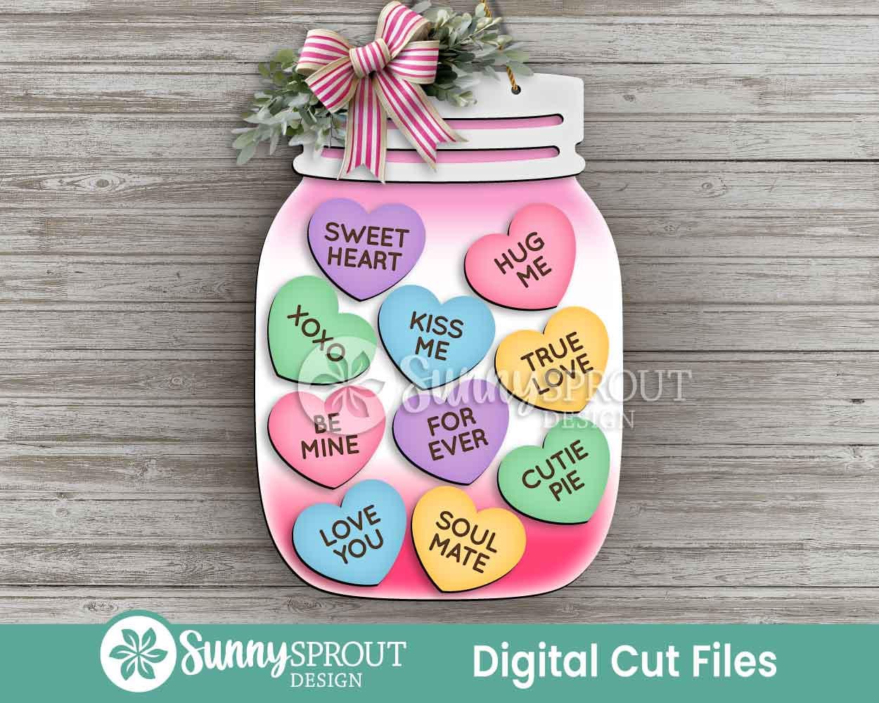Conversation Heart Mason Jar Sign, Digital Download, SVG Laser Cut File, Cricut, Door Hanger Wall Art Design, Valentine's Day Love Decor