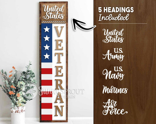 United States Military Veteran Porch Sign, Digital Download, SVG Laser Cut File, Vertical Porch Leaner Design, Patriotic 4th of July Decor