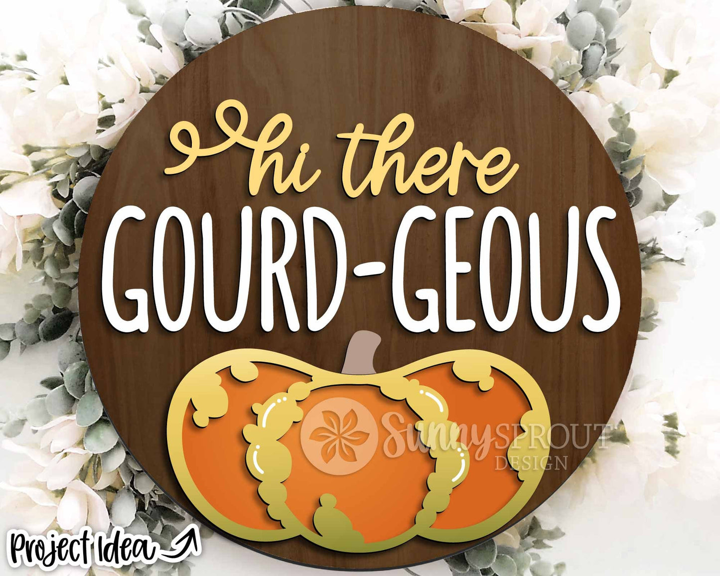 Hi There Gourdgeous Sign, Digital Download, SVG Laser Cut File, Cricut, Round Fall Door Hanger Design