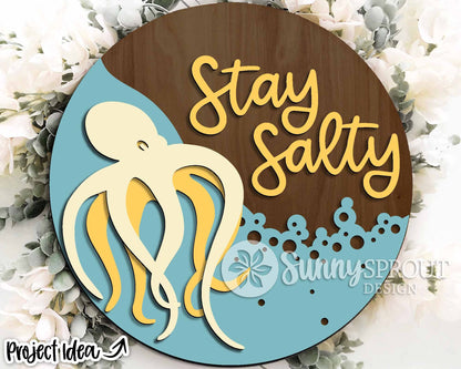 Stay Salty Octopus Sign, Digital download, SVG Laser cut file, Cricut, Round door hanger wall art design, Ocean coastal beach decor