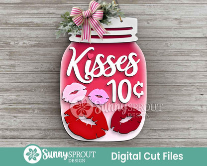 Kisses 10 Cents Mason Jar Sign, Digital Download, SVG Laser Cut File, Round Door Hanger Wall Art Design, Valentine's Day Decor