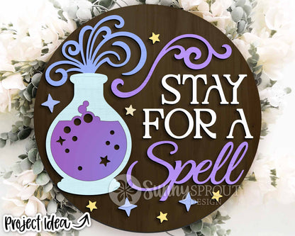 Stay For A Spell Witch Potion Sign, Digital Download, SVG Laser Cut File, Cricut, Round Halloween Door Hanger Design