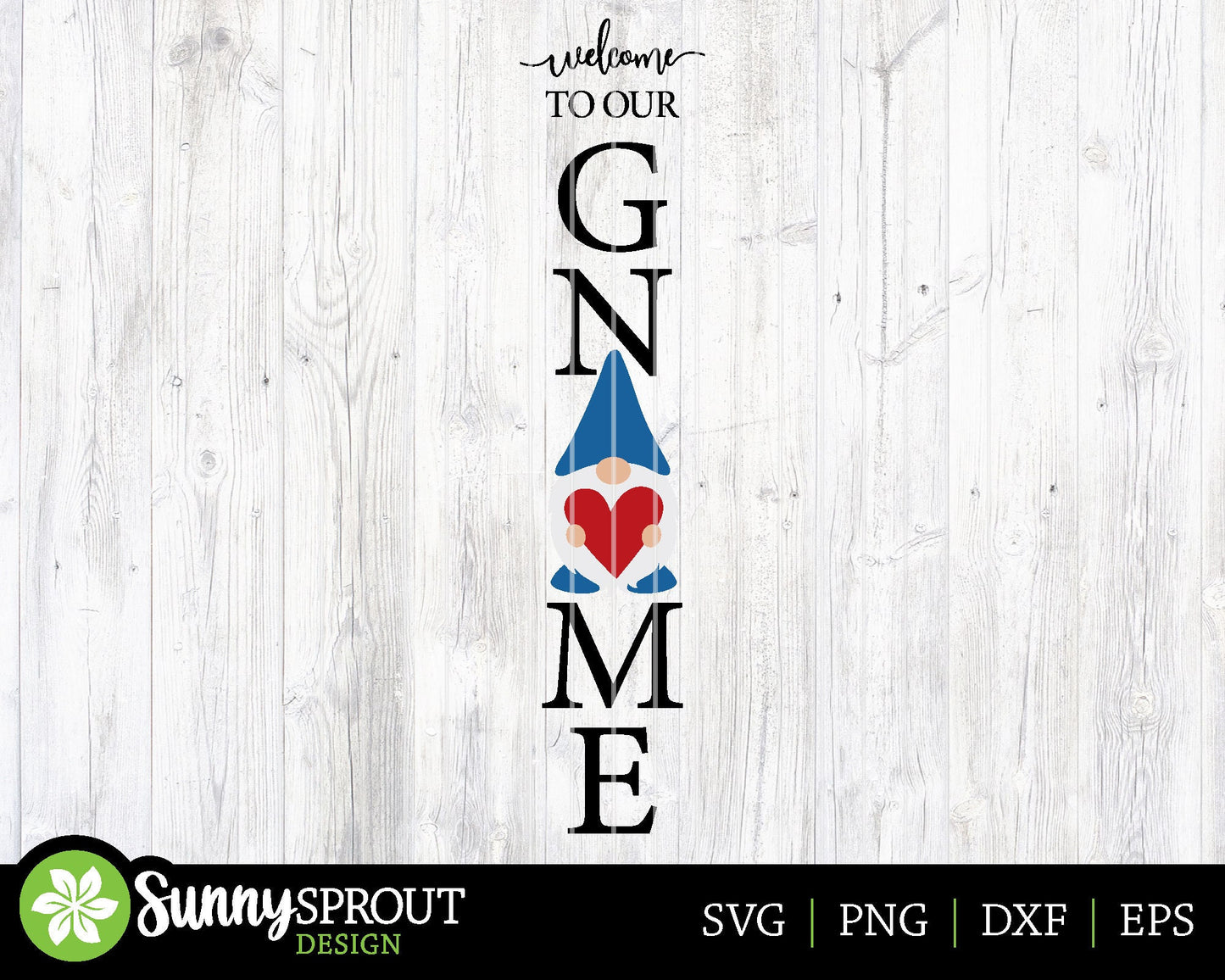 Welcome to Our Gnome Porch Sign SVG, Digital Download, Cricut Cut File, Silhouette, Front Door Leaner Design