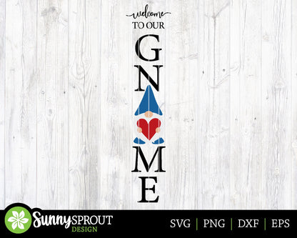 Welcome to Our Gnome Porch Sign SVG, Digital Download, Cricut Cut File, Silhouette, Front Door Leaner Design